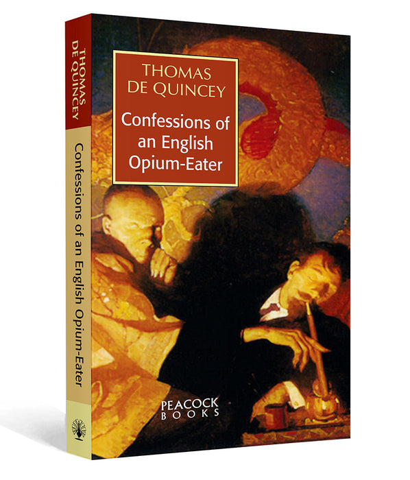 Confessions of an English Opium Eater