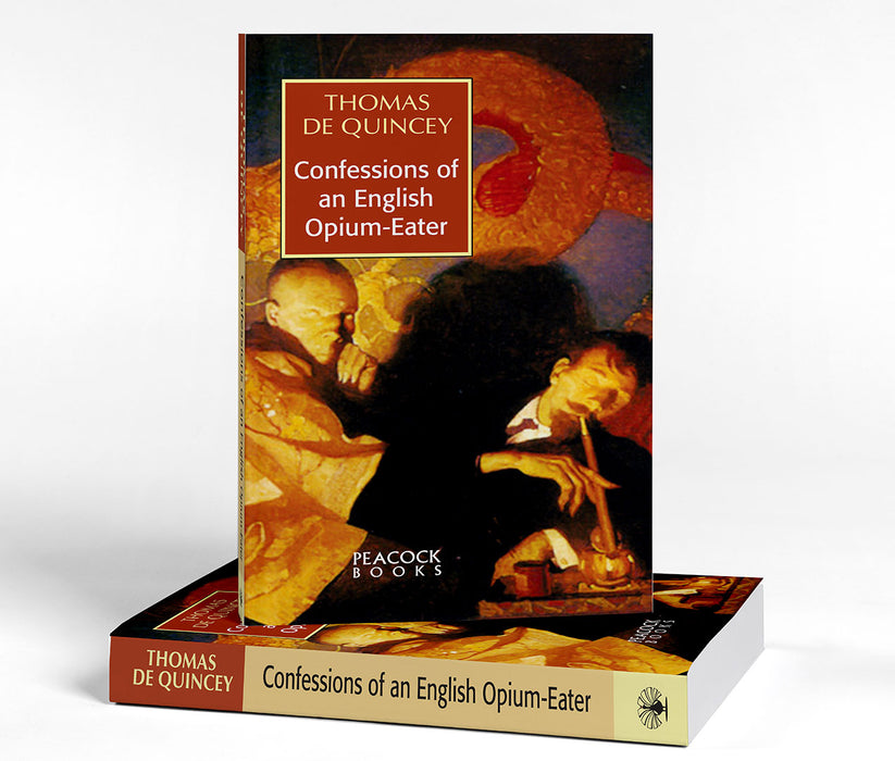 Confessions of an English Opium Eater