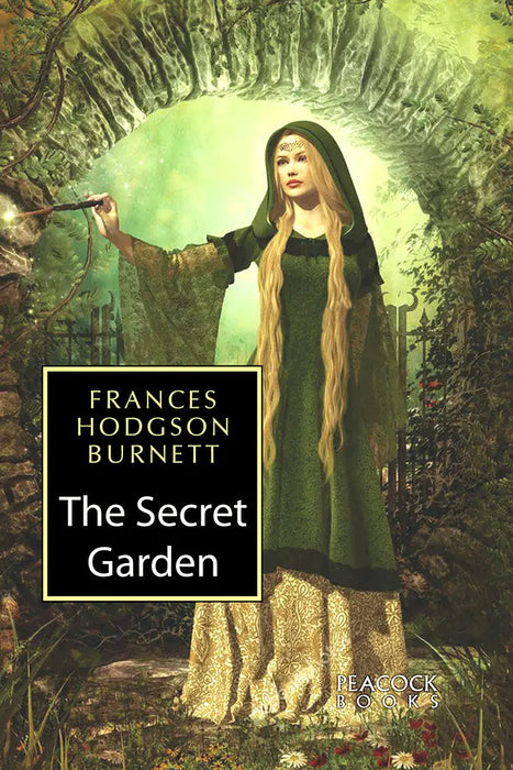 The Secret Garden by Frances Hodgson Burnett