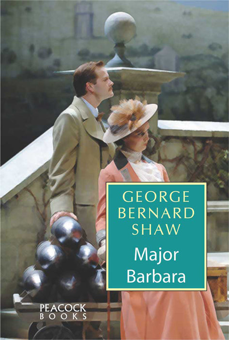 Major Barbara by George Bernard Shaw