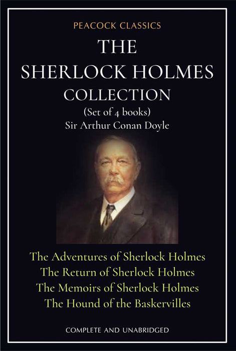 The Sherlock Holmes Collection by Sir Arthur Conan Doyle