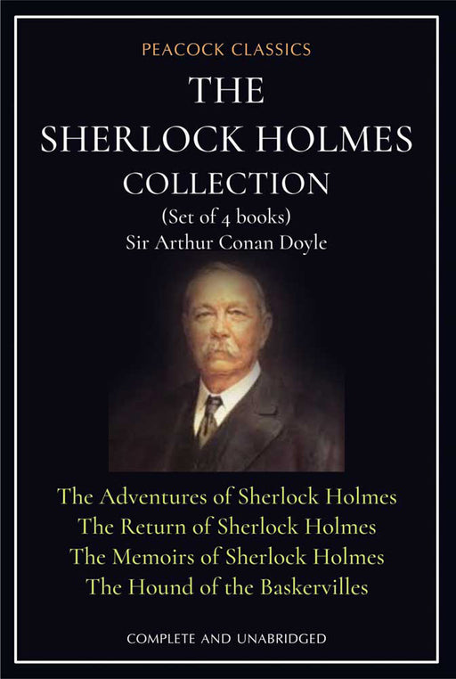 The Sherlock Holmes Collection by Sir Arthur Conan Doyle