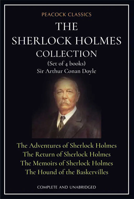 The Sherlock Holmes Collection by Sir Arthur Conan Doyle