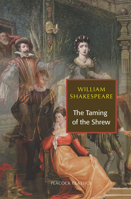 The Taming of the Shrew by William Shakespeare