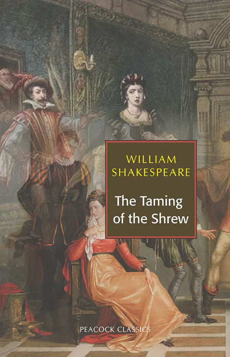 The Taming of the Shrew by William Shakespeare