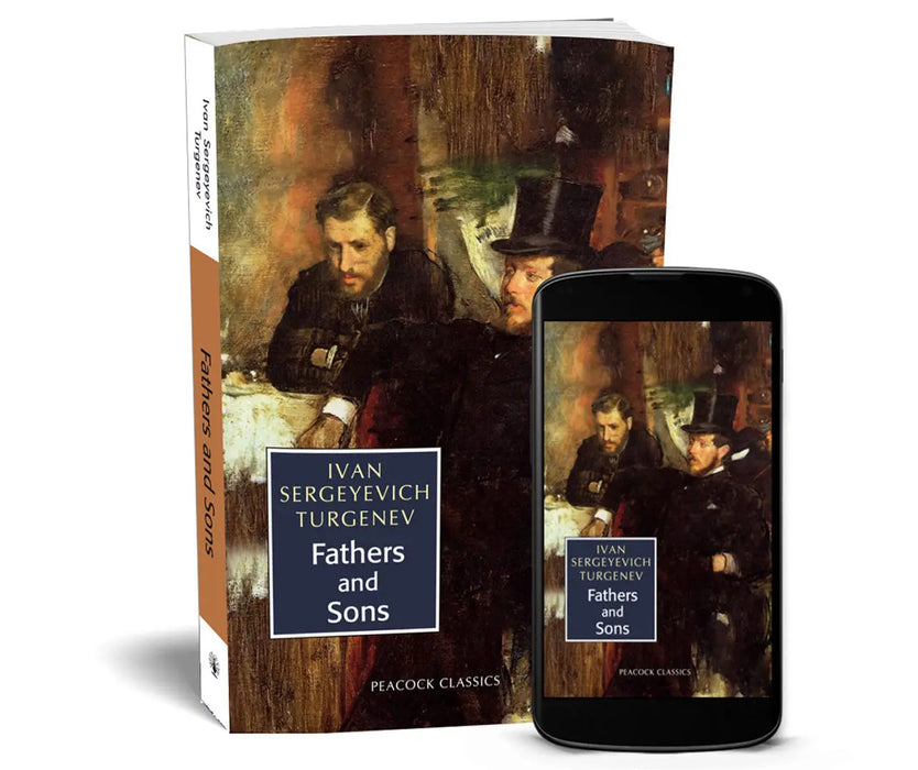 Fathers and Sons by Ivan Sergeyevich Turgenev