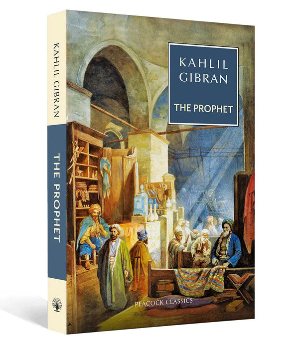 The Prophet by Kahlil Gibran