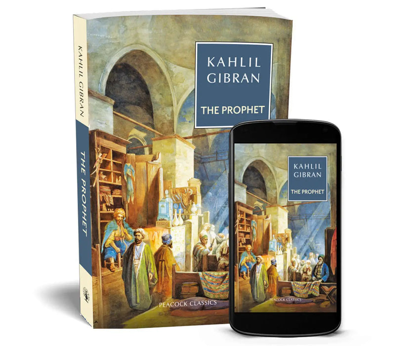 The Prophet by Kahlil Gibran