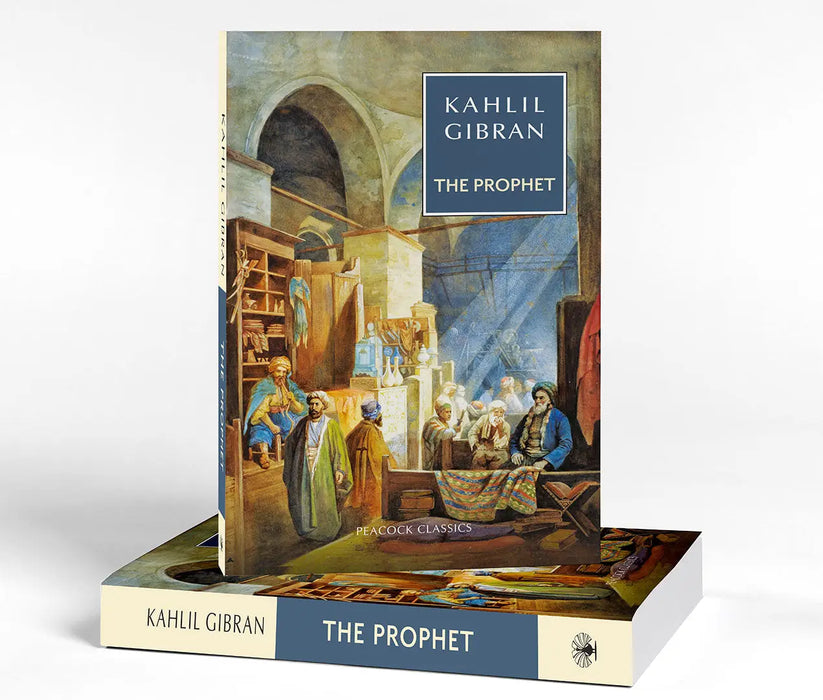 The Prophet by Kahlil Gibran