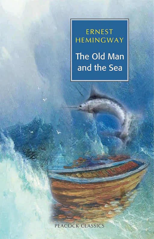 The Old Man and the Sea by Ernest Hemingway