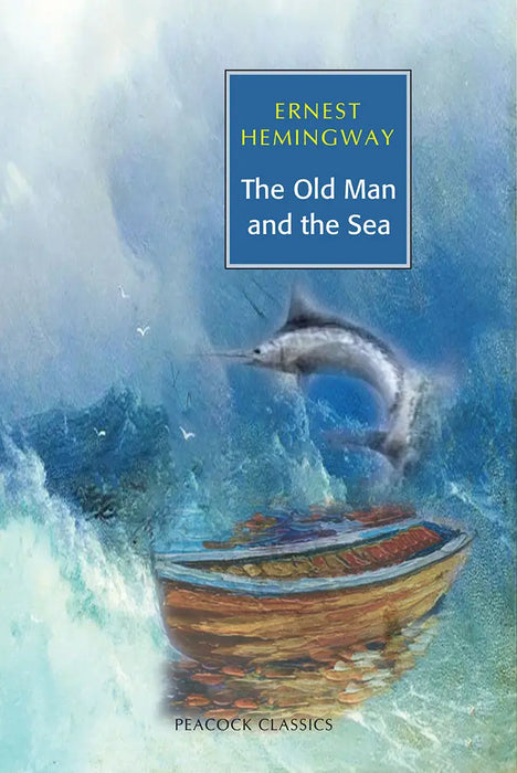 The Old Man and the Sea by Ernest Hemingway
