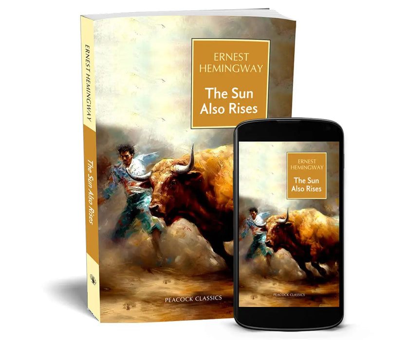 The Sun Also Rises by Ernest Hemingway