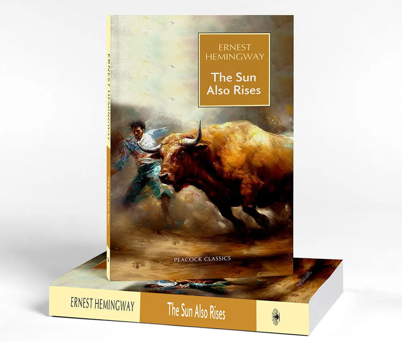 The Sun Also Rises by Ernest Hemingway