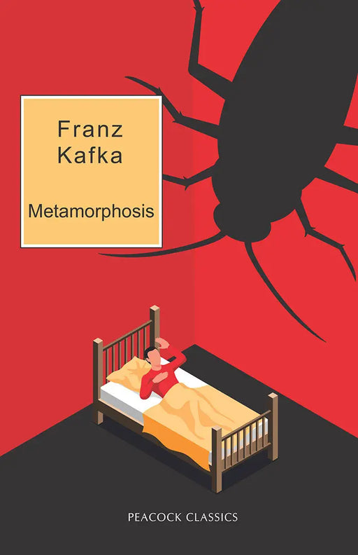 Metamorphosis by Franz Kafka
