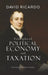 Principles of Political Economy and Taxation by David Ricardo