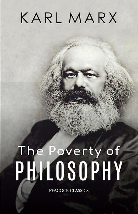 The Poverty of Philosophy by Karl Marx