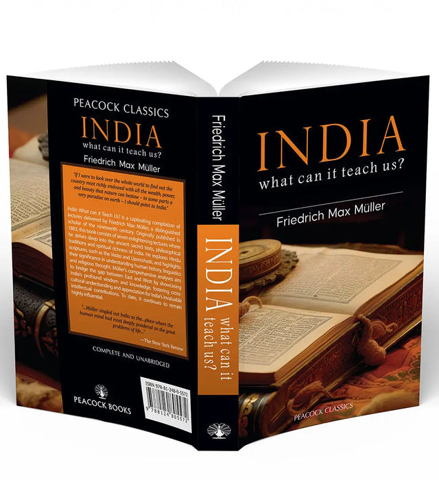 India: What Can it Teach Us? by Friedrich Max Muller
