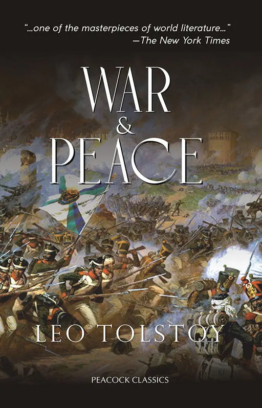 War & Peace by Leo Tolstoy