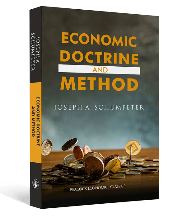 Economic Doctrine and Method by Joseph A. Schumpeter