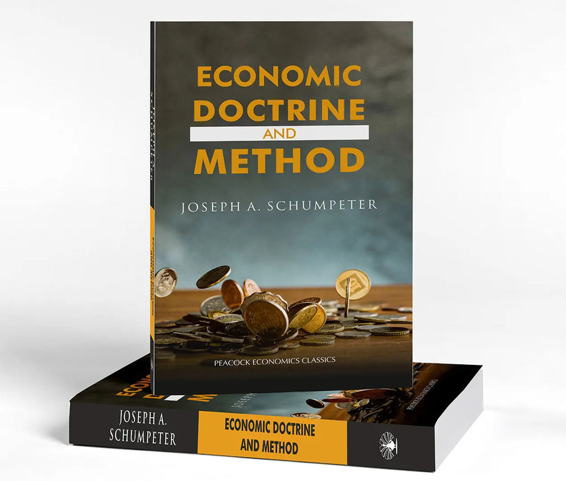 Economic Doctrine and Method by Joseph A. Schumpeter