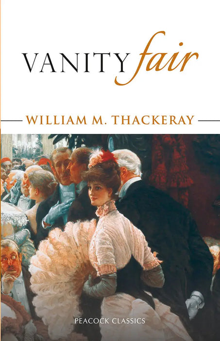 Vanity Fair by William M. Thackeray