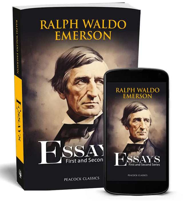 Essays: First and Second Series by Ralph Waldo Emerson