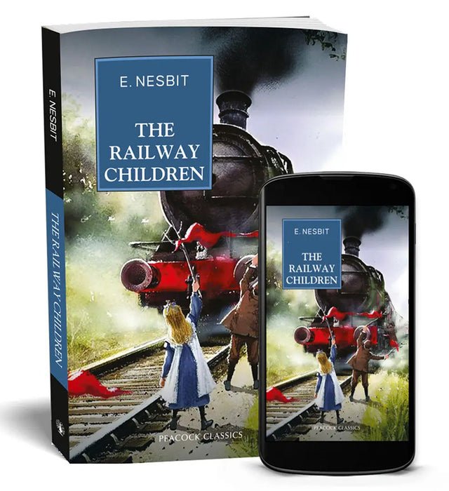 The Railway Children by E. Nesbit