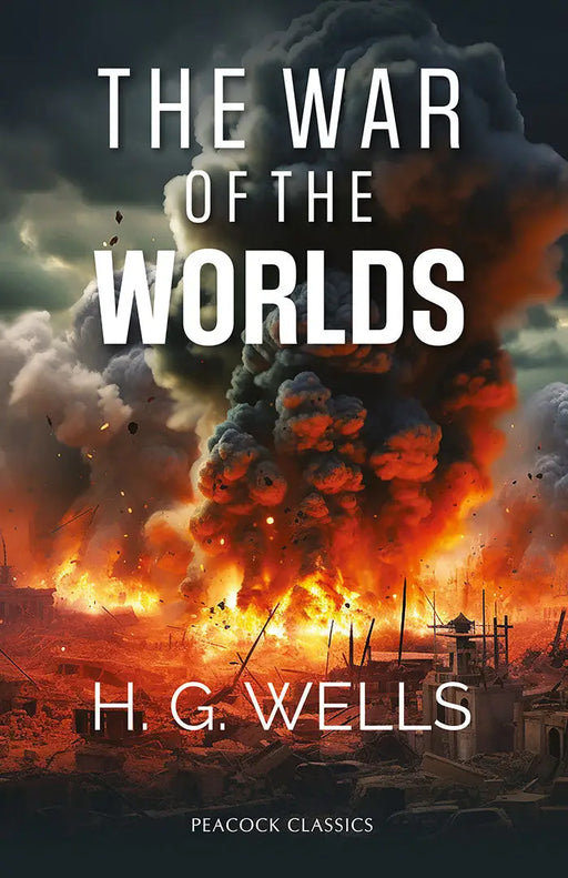 The War of the Worlds by H.G. Wells