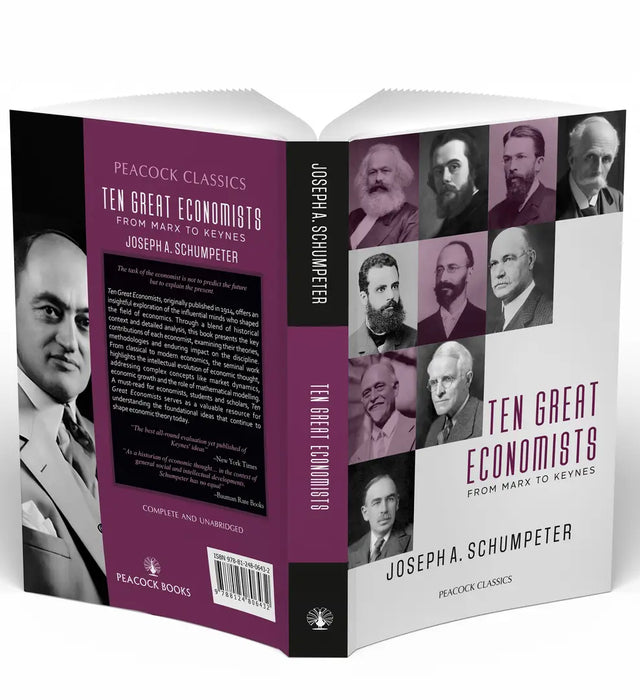 Ten Great Economists: From Marx to Keynes by Joseph A. Schumpeter