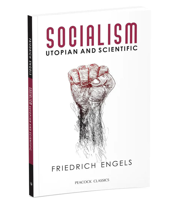 Socialism: Utopian and Scientific by Friedrich Engels