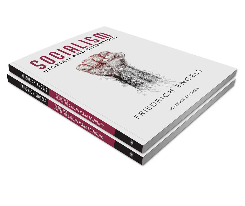 Socialism: Utopian and Scientific by Friedrich Engels