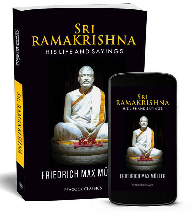 Sri Ramakrishna: His Life and Sayings