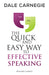 The Quick and Easy Way to Effective Speaking by Dale Carnegie