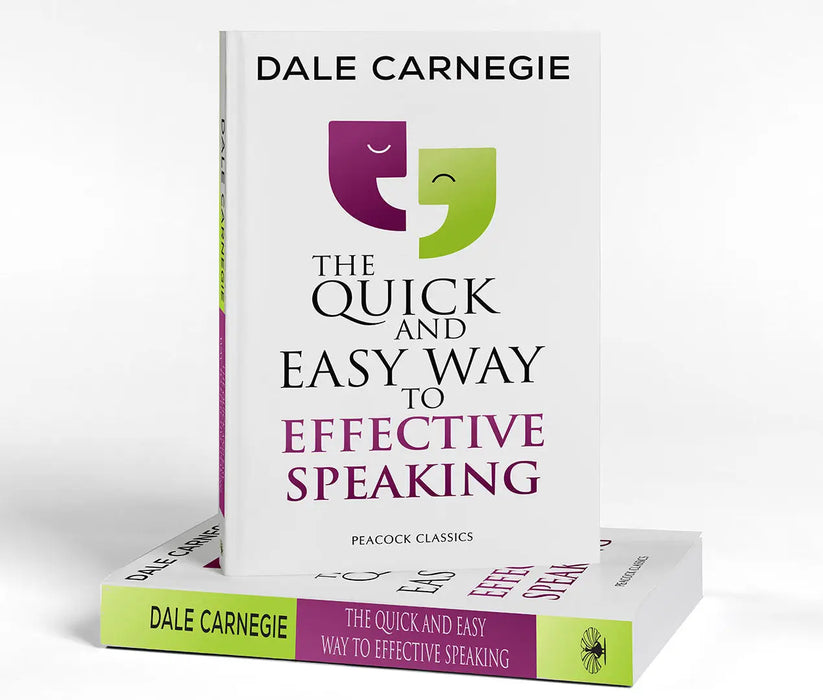 The Quick and Easy Way to Effective Speaking by Dale Carnegie