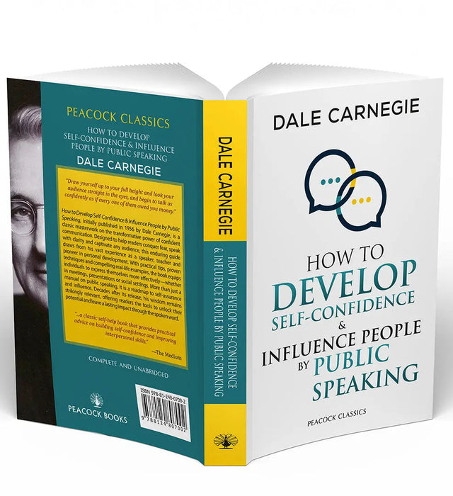 How to Develop Self-Confidence & Influence People by Public Speaking by Dale Carnegie