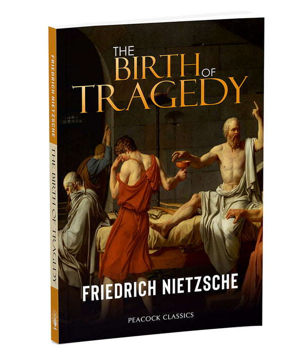 The Birth of Tragedy