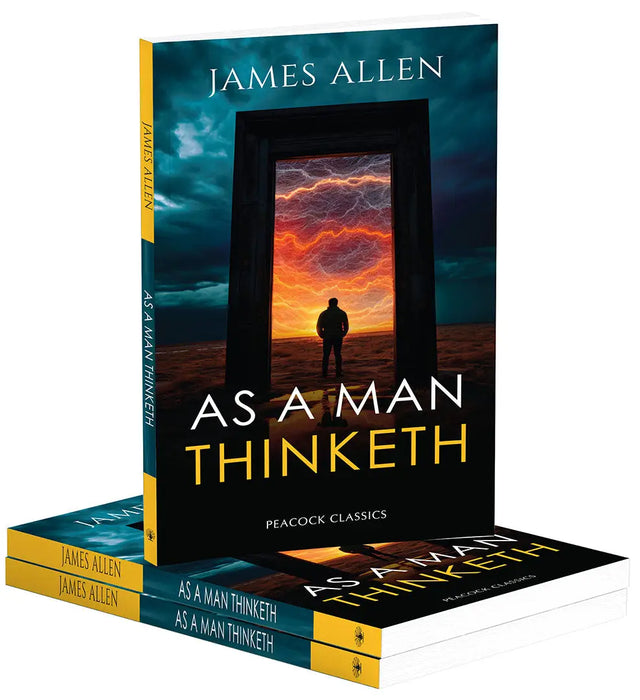 As a Man Thinketh by James Allen