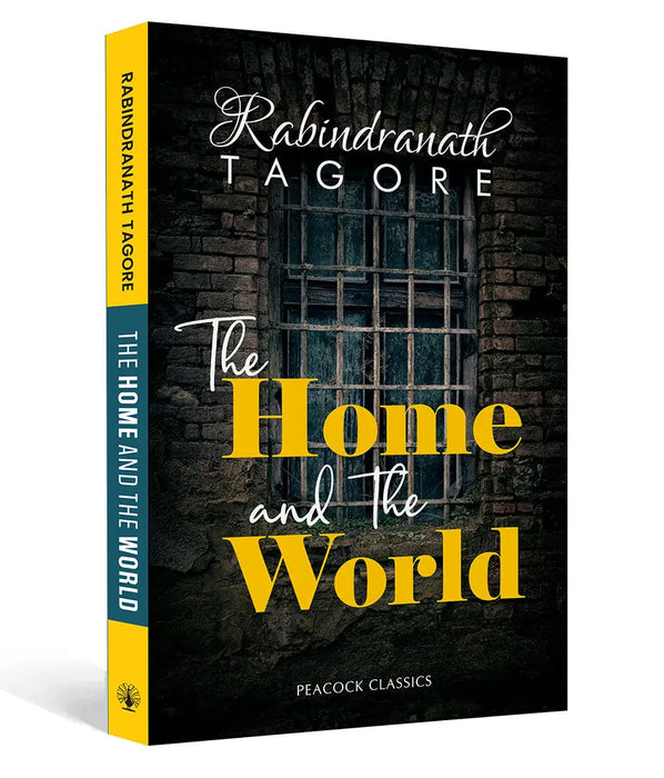 The Home and the World by Rabindranath Tagore