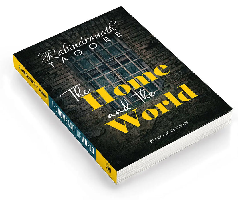 The Home and the World by Rabindranath Tagore