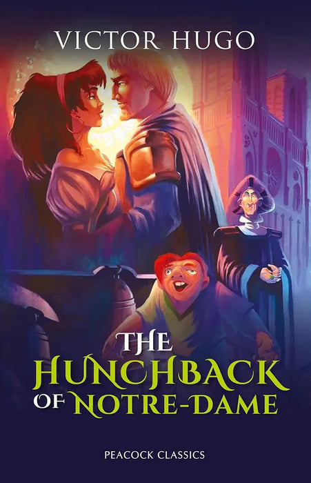 The Hunchback of Notre-Dame by Victor Hugo