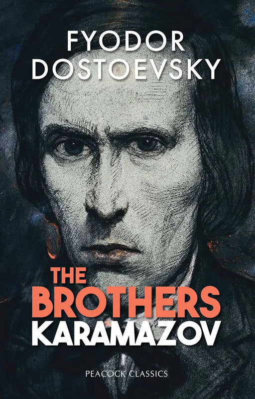 The Brothers Karamazov by Fyodor Dostoevsky