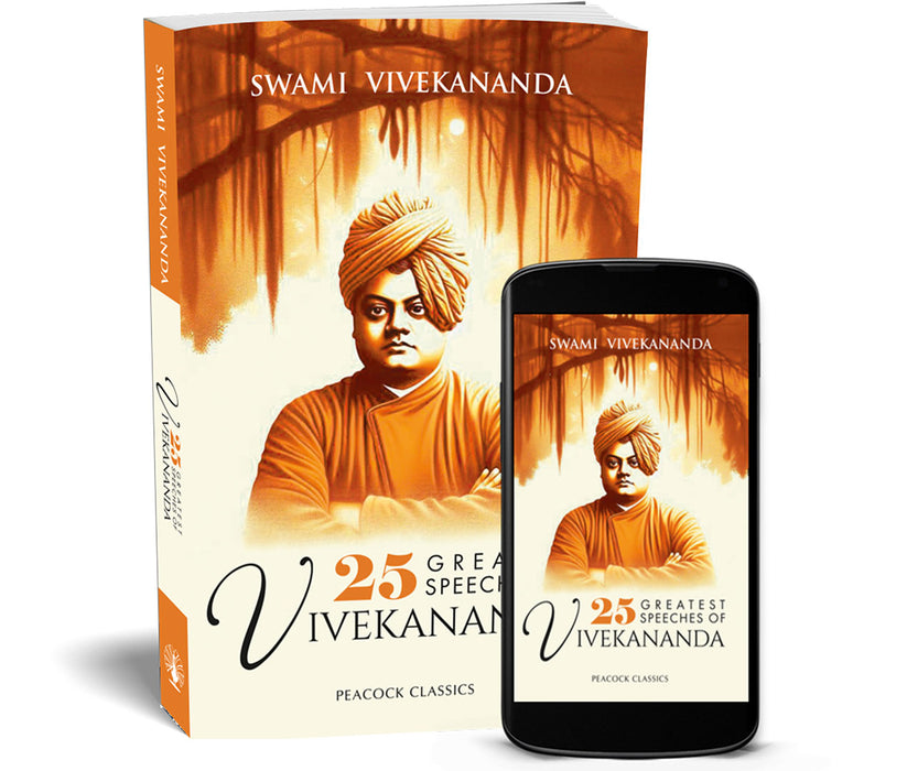 25 Greatest Speeches of Vivekananda by Swami Vivekananda