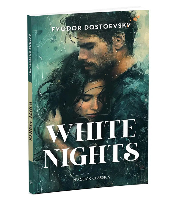 White Nights  by Fyodor Dostoevsky