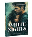 White Nights  by Fyodor Dostoevsky