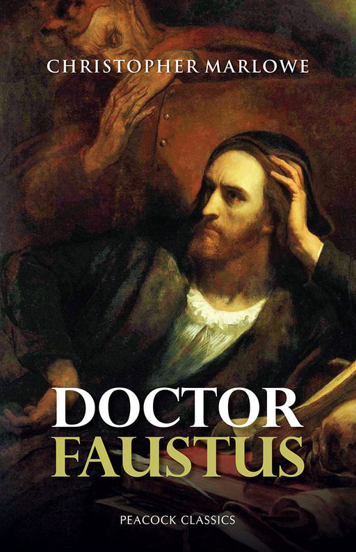 Doctor Faustus by Christopher Marlowe