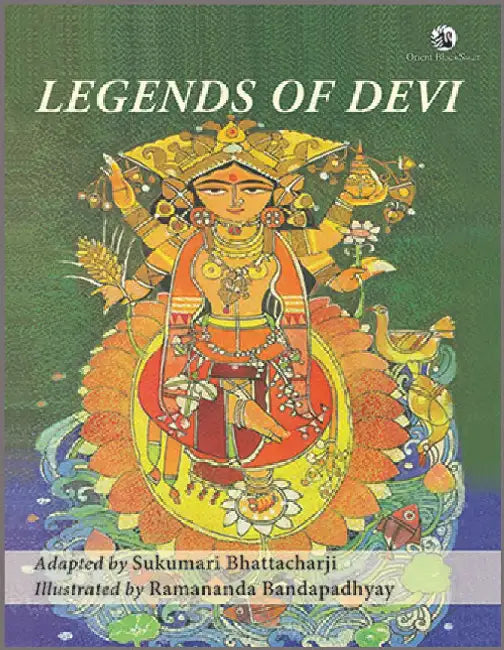 Legends of Devi (Illustrated) by Sukumari Bhattacharji