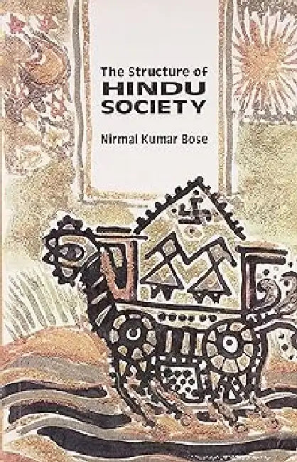 Structure Of Hindu Society by Bose & Besteile