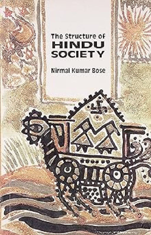 Structure Of Hindu Society by Bose & Besteile