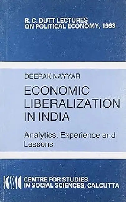 Economic Liberalisation In India by Deepak Nayyar