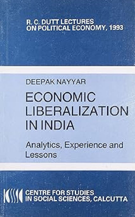 Economic Liberalisation In India by Deepak Nayyar